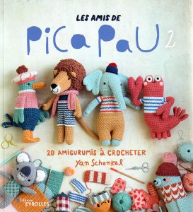 Les amis de Pica Pau 2, 20 amigurumis à crocheter - Eyrolles