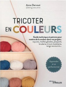 Tricoter en couleurs - Eyrolles