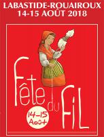 La Fête du Fil à Labastide Rouairoux 14 et 15 août 2018 La Fête du Fil à Labastide Rouairoux 14 et 15 août 2018