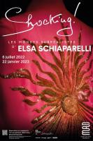 Exposition Shocking ! Les mondes surréalistes d’Elsa Schiaparelli du 6 juillet 2022 au 22 janvier 2023 au Musée des Arts décoratifs, Paris Exposition Shocking ! Les mondes surréalistes d’Elsa Schiaparelli du 6 juillet 2022 au 22 janvier 2023 au Musée des Arts décoratifs, Paris