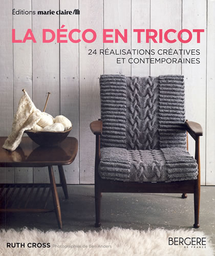 La déco en tricot, 24 réalisations créatives et contemporaines - Marie Claire