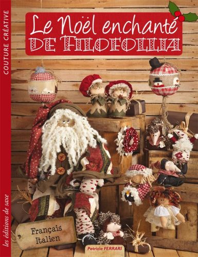 Le Noël enchanté de Filofollia - Editions de saxe