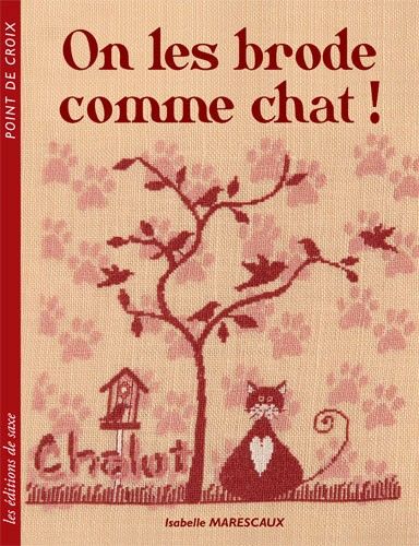 On les brode comme chat ! - Editions de saxe
