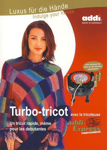 Modèles pour la tricoteuse Addi-Express Professional : Turbo-tricot volume 1
