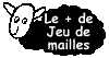 Le + des kits Jeu de mailles