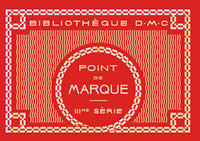 Bibliothèque DMC - Point de Marque - 3ème série