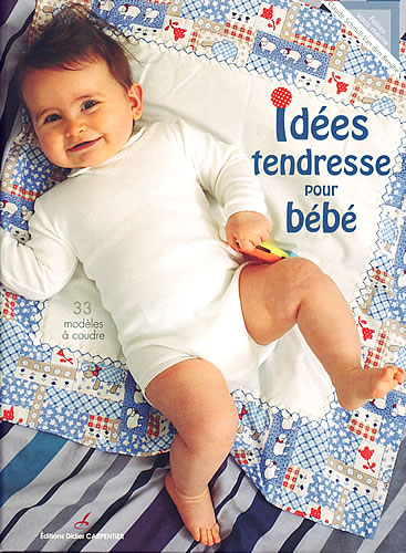 Idees Tendresse Pour Bebe 33 Modeles A Coudre Carpentier Jeu De Mailles