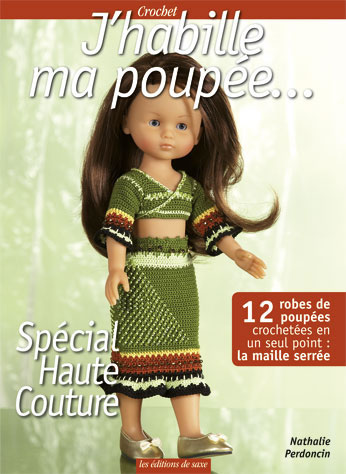 J'habille ma poupée... Tome 3 Spécial Haute Couture - Editions de saxe