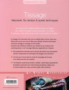 Tissage, macramé, fils tendus & autres techniques - Le Temps Apprivoisé