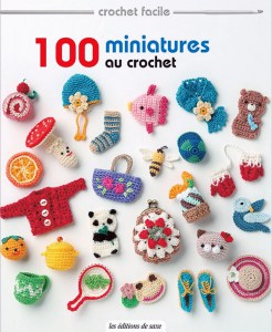 100 miniatures au crochet - Editions de saxe