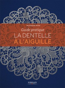 La dentelle à l'aiguille - Eyrolles