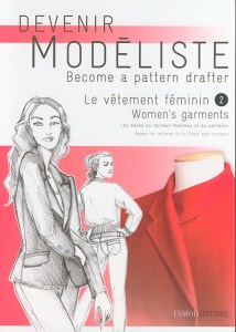 Devenir modèliste : Le vêtement féminin 2 - Esmod Editions