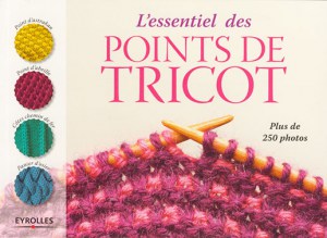 L'essentiel des points de tricot - Eyrolles