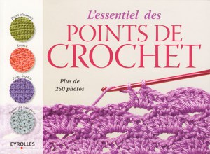 L'essentiel des points de crochet - Eyrolles