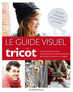 Le Guide visuel du tricot - Editions de saxe