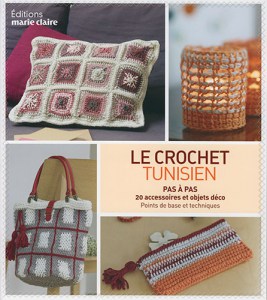 Le crochet tunisien pas à pas - Marie Claire