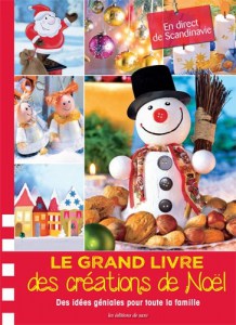 Le grand livre des créations de Noël - Editions de saxe