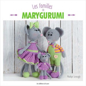 Les familles de Marygurumi - Editions de saxe