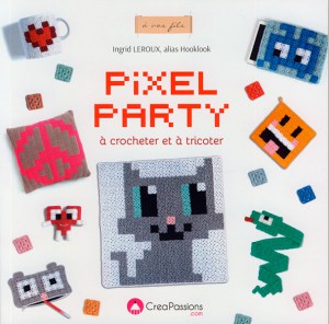 Pixel Party à crocheter et à tricoter - CréaPassions
