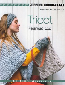 Tricot, premiers pas - Le Temps Apprivoisé