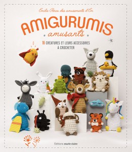 Amigurumis amusants, 16 créatures et leurs accessoires à crocheter - Marie Claire