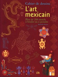 Cahier de dessins : L'art mexicain - LTA
