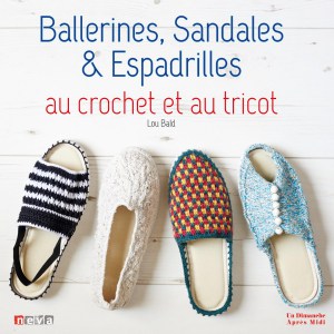 Ballerines, Sandales & Espadrilles au crochet et au tricot - Neva