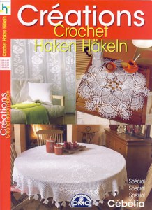 Revue Créations Crochet Spécial  DMC Cébélia - 11869