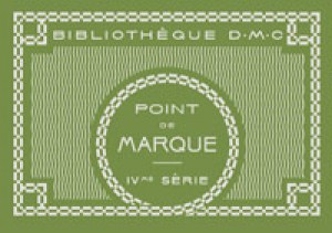 Bibliothèque DMC - Point de Marque - 4ème série