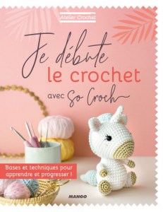 Je débute le crochet avec So Croch - Mango