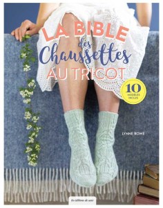 La bible des chaussettes au tricot - Editions de saxe