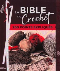 La bible du crochet, 250 points expliqués - Marie Claire