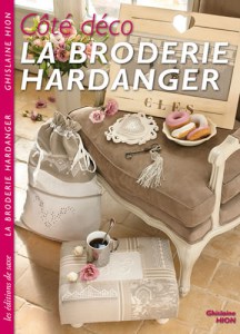 La broderie Hardanger Côté déco - Editions de saxe