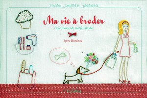Ma vie à broder, Des centaines de motifs à broder - Fleurus