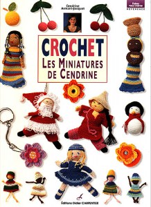Crochet : Les miniatures de Cendrine - Carpentier