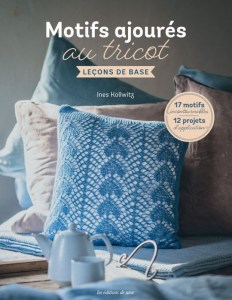 Motifs ajourés au tricot : leçons de base - Editions de saxe