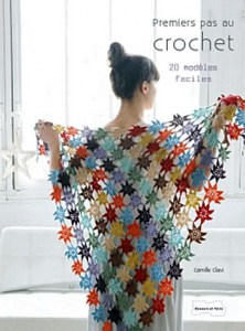 Premiers pas au crochet, 20 modèles faciles - Dessain et Tolra