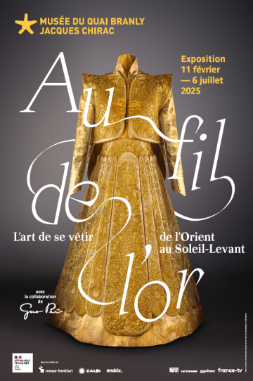 Exposition Au fil de l'or. L'art de se vêtir de l'Orient au Soleil-Levant du 11 février au 6 juillet 2025 au Musée du quai Branly, Paris