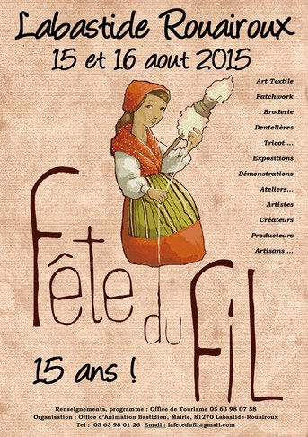 La Fête du Fil à Labastide Rouairoux 15 et 16 août 2015