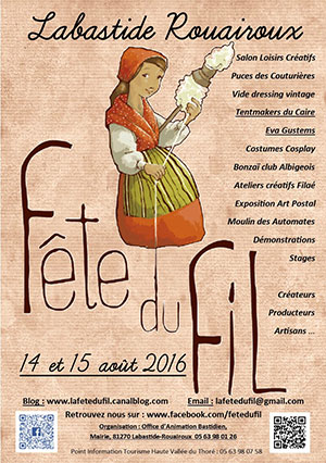 La Fête du Fil à Labastide Rouairoux 14 et 15 août 2016